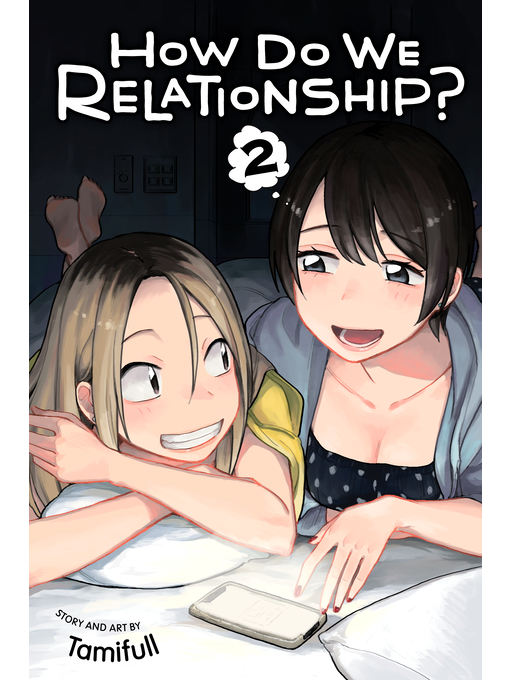 Title details for How Do We Relationship?, Volume 2 by Tamifull - Available
